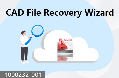 CAD file recovery wizard                                 1000232-001
