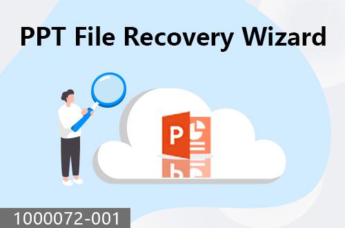 PPT file recovery wizard                                1000072-001